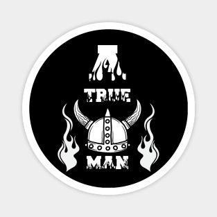 A True Man Viking Design Magnet